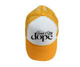 “Saved & Still Dope”  Trucker Hat