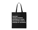 "Minding My Business" Tote Bag
