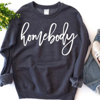 “HOMEBODY” Unisex Sweatshirt