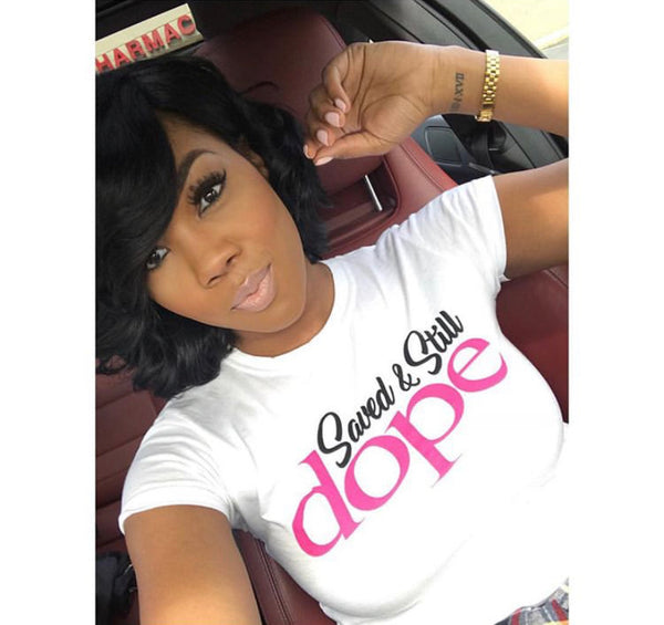 “Saved & Still DOPE" Classic White Tee